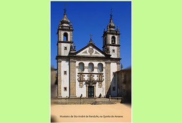 Mosteiro de Sto André de Rendufe - Quinta de Amares